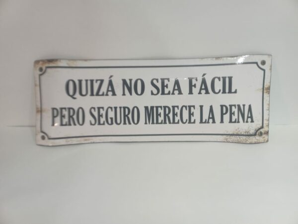 CHAPA "QUIZA NO SEA..." 38X13